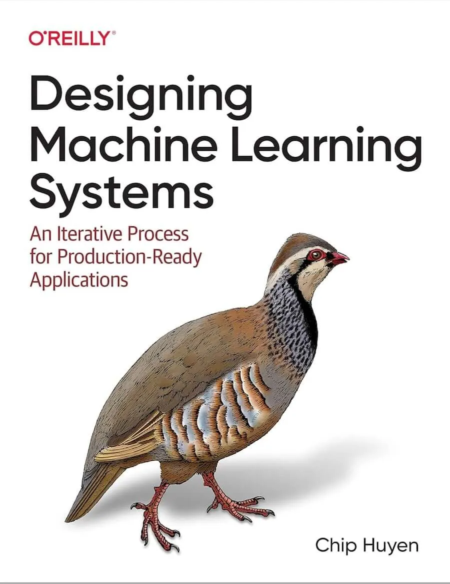 Designing Machine Learning Systems - AI design patterns book
