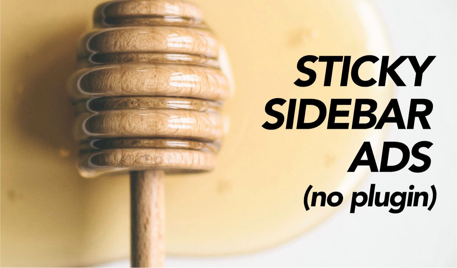 How to Create Sticky Sidebar Ads in WordPress (No Plugin Needed)