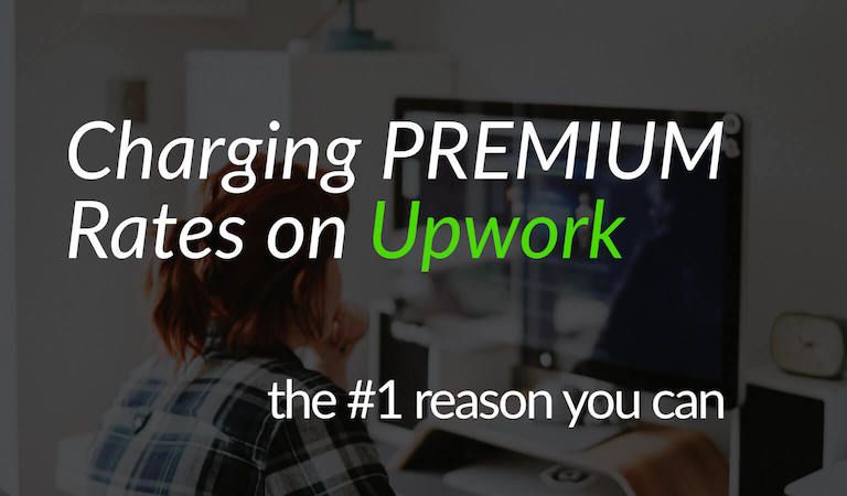 charging premium rates on upwork
