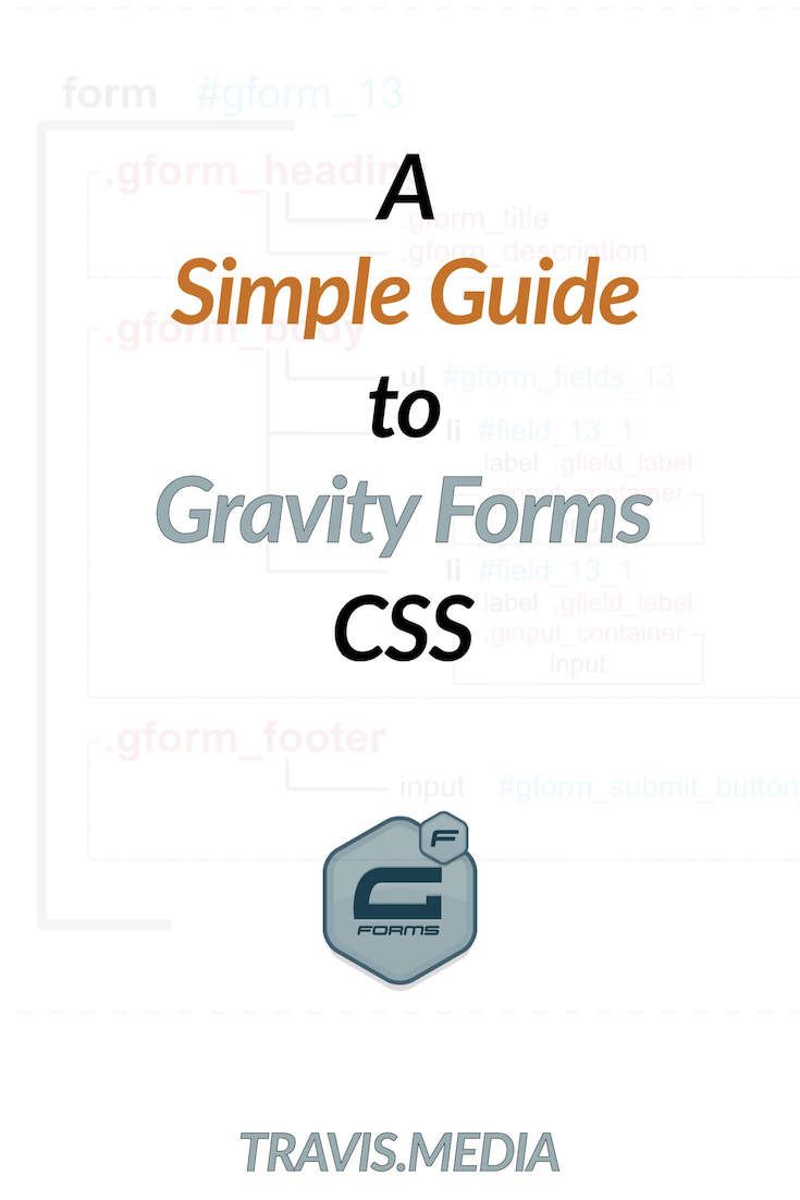 a-simple-guide-to-gravity-forms-css