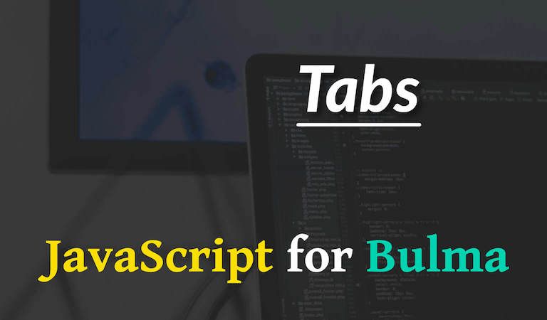 JavaScript For Bulma – Tabs