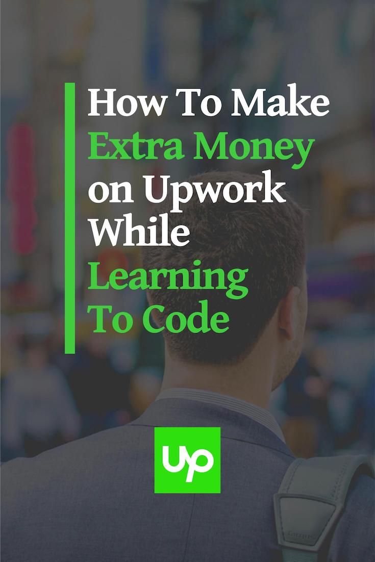 make extra money on upwork learning to code pinterest
